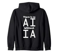 No AI Without IA Artificial Intelligence Machine Learning Zip Hoodie