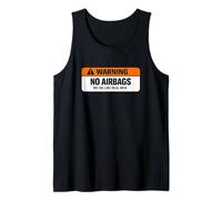 No Airbags We Die Like Real Men Funny Car Motorcycle Meme Tank Top