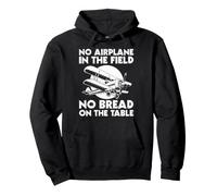 No Airplane In The Field No Bread On The Table Crop Duster Pullover Hoodie