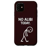 No Alibi Today Murder Mystery Dinner Detective Night Party Case for iPhone 11