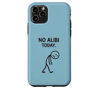 No Alibi Today Murder Mystery Dinner Detective Night Party Case for iPhone 11 Pro