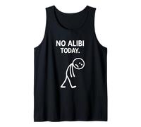 No Alibi Today Murder Mystery Dinner Detective Night Party Tank Top