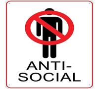 No Anti Social Behaviour Sign For House 12X12 Outdoor Metal Signs For Home Farm Yard Sign, Premium Aluminum