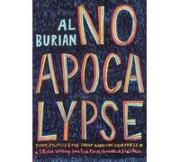 No Apocalypse: Punk, Politics, and the Great American Weirdness (Punx)
