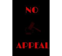 NO APPEAL: The Gems of Absolute Command