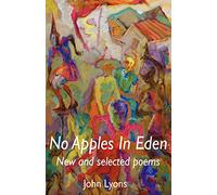No Apples in Eden: New & Selected Poems