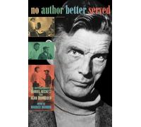 No Author Better Served : The Correspondence of Samuel Beckett and Alan Schneider