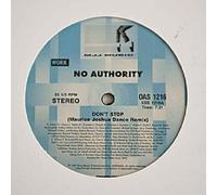 No Authority - Don't Stop-12"