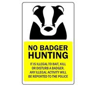 No badger hunting illegal activity will be reported safety sign - Self adhesive sticker (600mm x 400mm)
