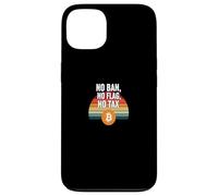 No Ban No Flag No Tax freedom finance power bitcoin Case for iPhone 13