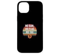 No Ban No Flag No Tax freedom finance power bitcoin Case for iPhone 14 Plus