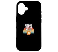 No Ban No Flag No Tax freedom finance power bitcoin Case for iPhone 16