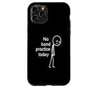 No Band Practice Today, Funny Sad Stickfigure Musician Case for iPhone 11 Pro