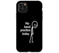 No Band Practice Today, Funny Sad Stickfigure Musician Case for iPhone 11 Pro Max