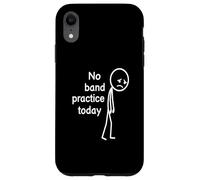 No Band Practice Today, Funny Sad Stickfigure Musician Case for iPhone XR