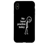 No Band Practice Today, Funny Sad Stickfigure Musician Case for iPhone XS Max