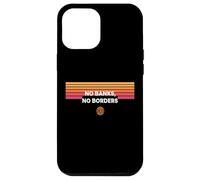 No Banks No Borders freedom finance decentralize bitcoin Case for iPhone 12 Pro Max