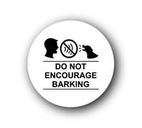 No Barking Encouragement Sign - 9.5x9.5cm Brushed Aluminium