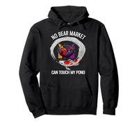 No Bear Market Can Touch My Pond Funny Investing Pullover Hoodie