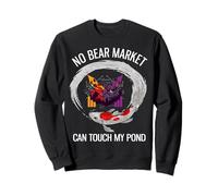 No Bear Market Can Touch My Pond Funny Investing Sweatshirt