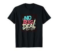 No Big Deal Costume for a Chill Vibe T-Shirt