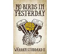 No Birds in Yesterday