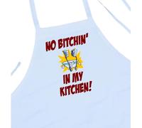 No Bitchin' In My Kitchen Cooks Aprons