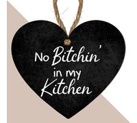 "No Bitchin' in My Kitchen" Humorous - Sassy Decorative MDF Sign with Attitude - Wall Art for Kitchens, Ideal Housewarming & Gag Gift for Friends and Family (Large: 23 cm (H) × 20 cm (W))