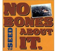 No Bones About It