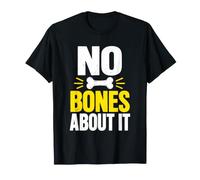 No Bones About It Dog T-Shirt