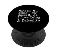 No Bones About It I Love Being A Babushka Halloween Skeleton PopSockets Adhesive PopGrip