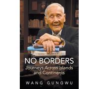 No Borders: Journeys Across Islands And Continents