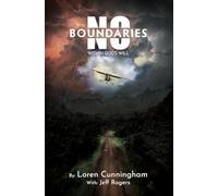 No Boundaries Within God's Will