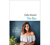 No Bra: Ce que ma poitrine dit de moi – Flammarion
