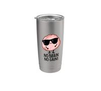 No Brain No Gain Funny Brain Pun Stainless Steel Insulated Tumbler