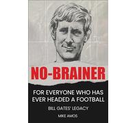 No-brainer: A Footballer's Story of Life, Love and Brain Injury