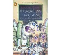 No Breathing in Class