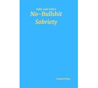 No-Bullshit Sobriety: Salty and Sober