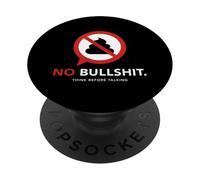 No Bullshit Think Before Talking Provocative Statement PopSockets Adhesive PopGrip