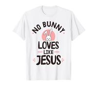 No Bunny Loves Like Jesus T-Shirt