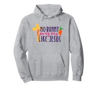 No Bunny Loves Me Like Jesus - Christian Easter Joke Pullover Hoodie