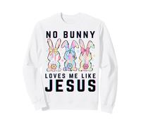 No bunny loves me like Jesus Christian Easter rabbit kids Sweatshirt