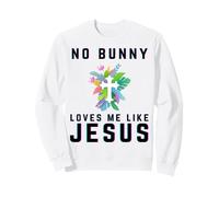 No bunny loves me like Jesus Christian Easter rabbit kids Sweatshirt