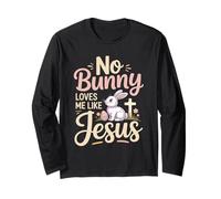No Bunny Loves Me Like Jesus Cute Easter Long Sleeve T-Shirt