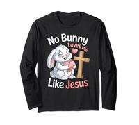 No Bunny Loves Me Like Jesus Easter Long Sleeve T-Shirt