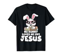 No Bunny Loves Me Like Jesus Funny Christian Easter T-Shirt