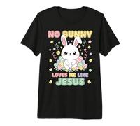 No Bunny Loves Me Like Jesus Funny Cute Rabbit Premium T-Shirt