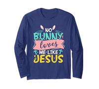 No Bunny Loves Me Like Jesus Long Sleeve T-Shirt