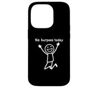 No Burpees Today, Funny Workout Stickman Gym Rest Day Case for iPhone 14 Pro