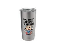 No Buy 2026 Ask Me Humor Spend Challenge Stainless Steel Insulated Tumbler